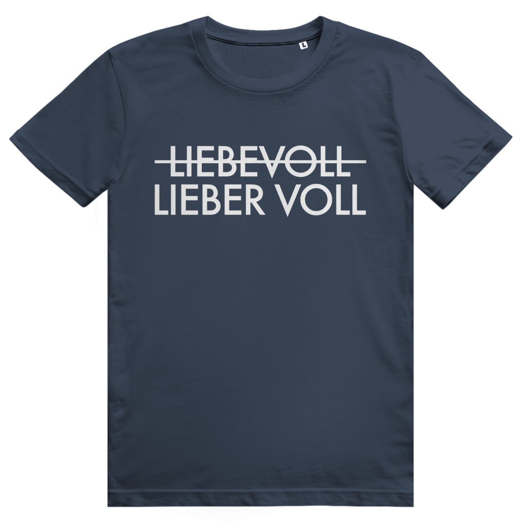 Lieber voll - Lustiger Liebe oder Bier Wortwitz - Premium Bio Unisex T-Shirt