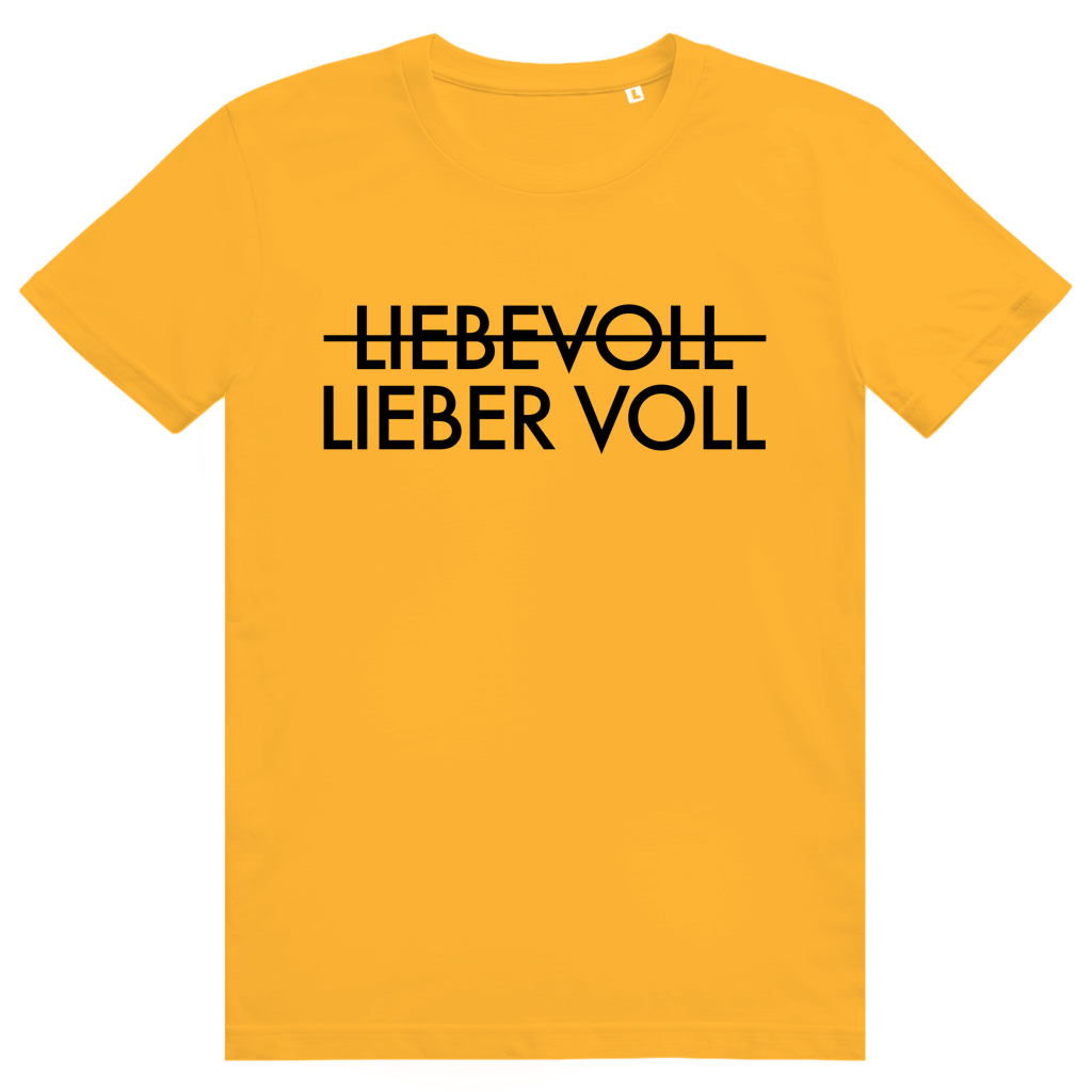 Lieber voll - Lustiger Liebe oder Bier Wortwitz - Premium Bio Unisex T-Shirt