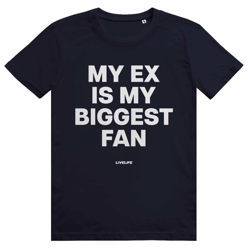 My Ex Is My Biggest Fan - Freches Love Statement - Premium Bio Unisex T-Shirt