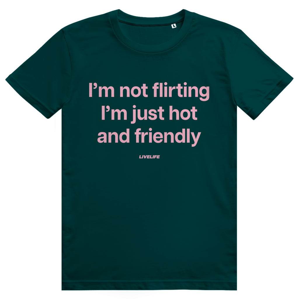 Im Not Flirting I’m Just Hot And Friendly - Freches Flirt Statement - Premium Bio Unisex T-Shirt