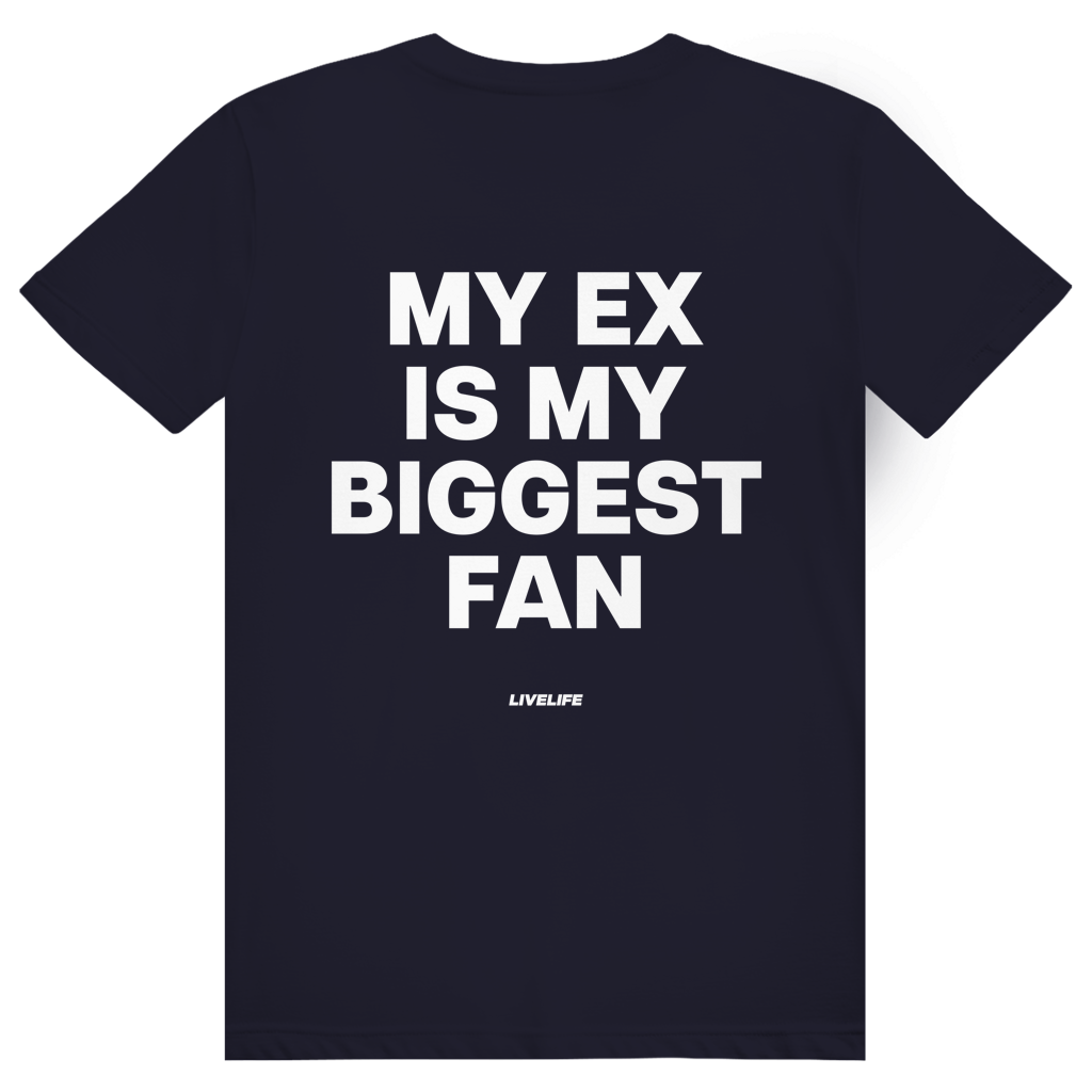 My Ex Is My Biggest Fan - Freches Love Statement - Premium Bio Unisex (Rückendruck) T-Shirt