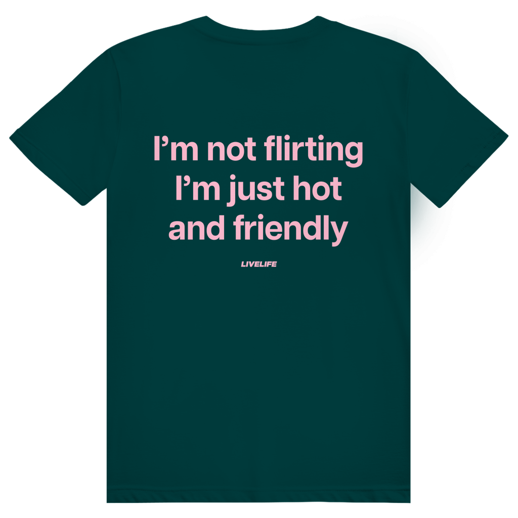 I’m Not Flirting I’m Just Hot And Friendly - Freches Flirt Statement - Premium Bio Unisex (Rückendruck) T-Shirt