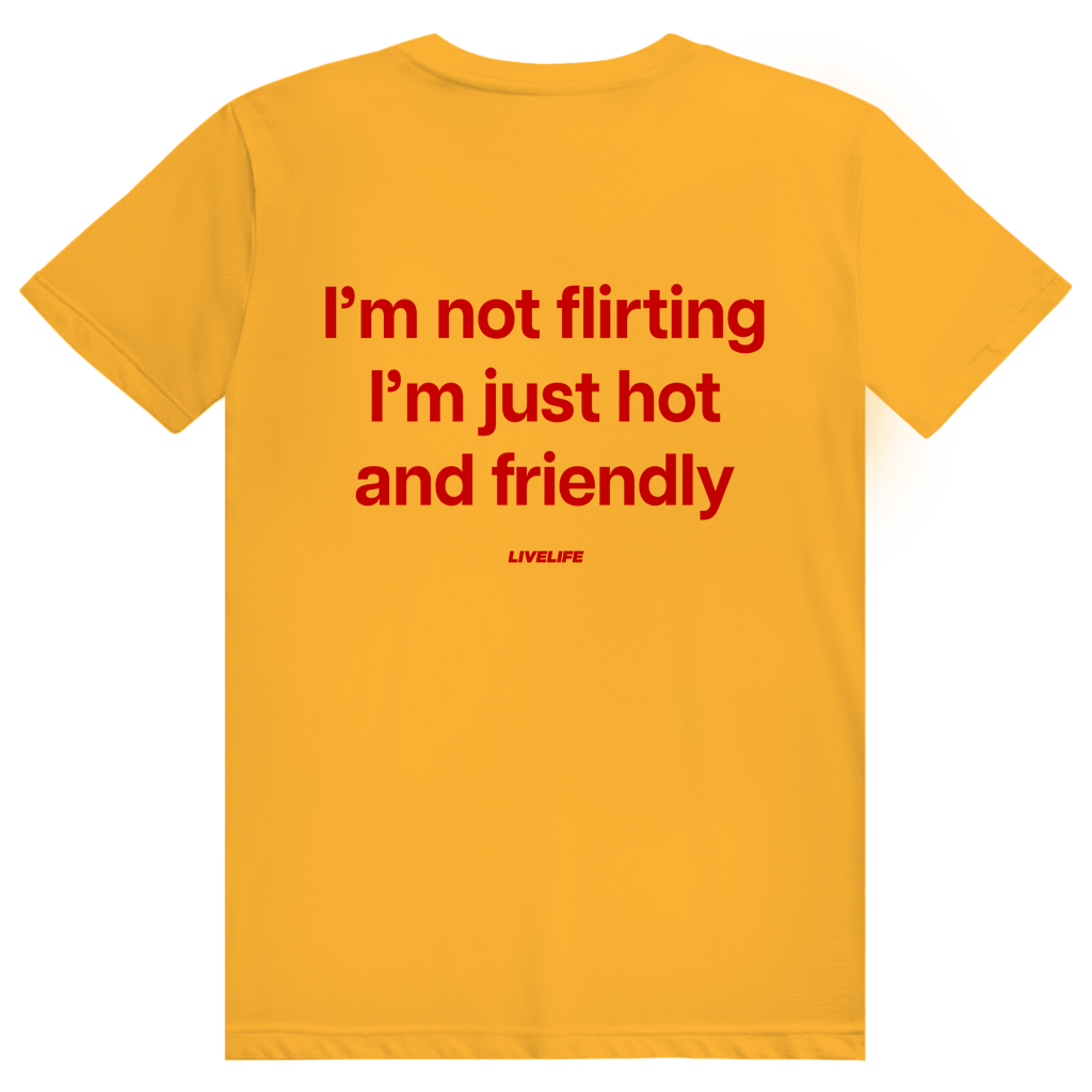I’m Not Flirting I’m Just Hot And Friendly - Freches Flirt Statement - Premium Bio Unisex (Rückendruck) T-Shirt