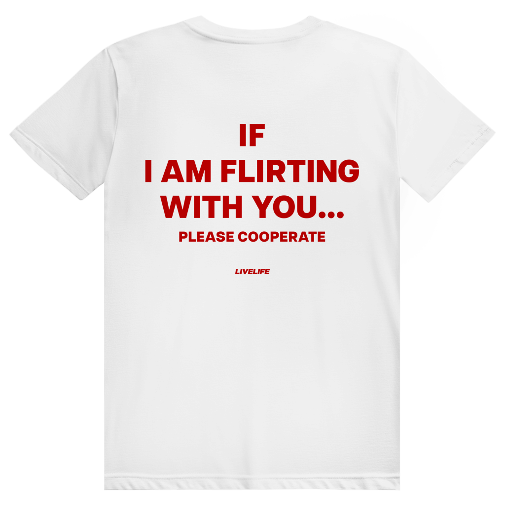 If I Am Flirting With You Please Cooperate - Lustiges Flirt Statement - Premium Bio Unisex (Rückendruck) T-Shirt