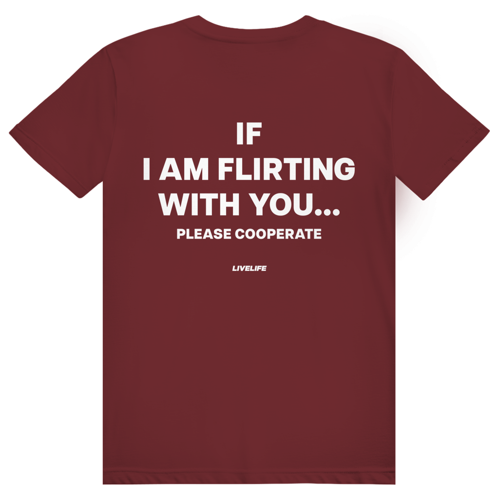 If I Am Flirting With You Please Cooperate - Lustiges Flirt Statement - Premium Bio Unisex (Rückendruck) T-Shirt