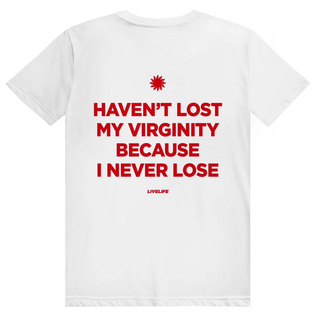 Haven't Lost My Virginity Because I Never Lose - Freches Selbstbewusstseins Statement - Premium Bio Unisex (Rückendruck) T-Shirt