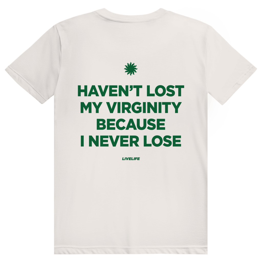 Haven't Lost My Virginity Because I Never Lose - Stylisches Selbstbewusstseins Statement - Premium Bio Unisex (Rückendruck) T-Shirt