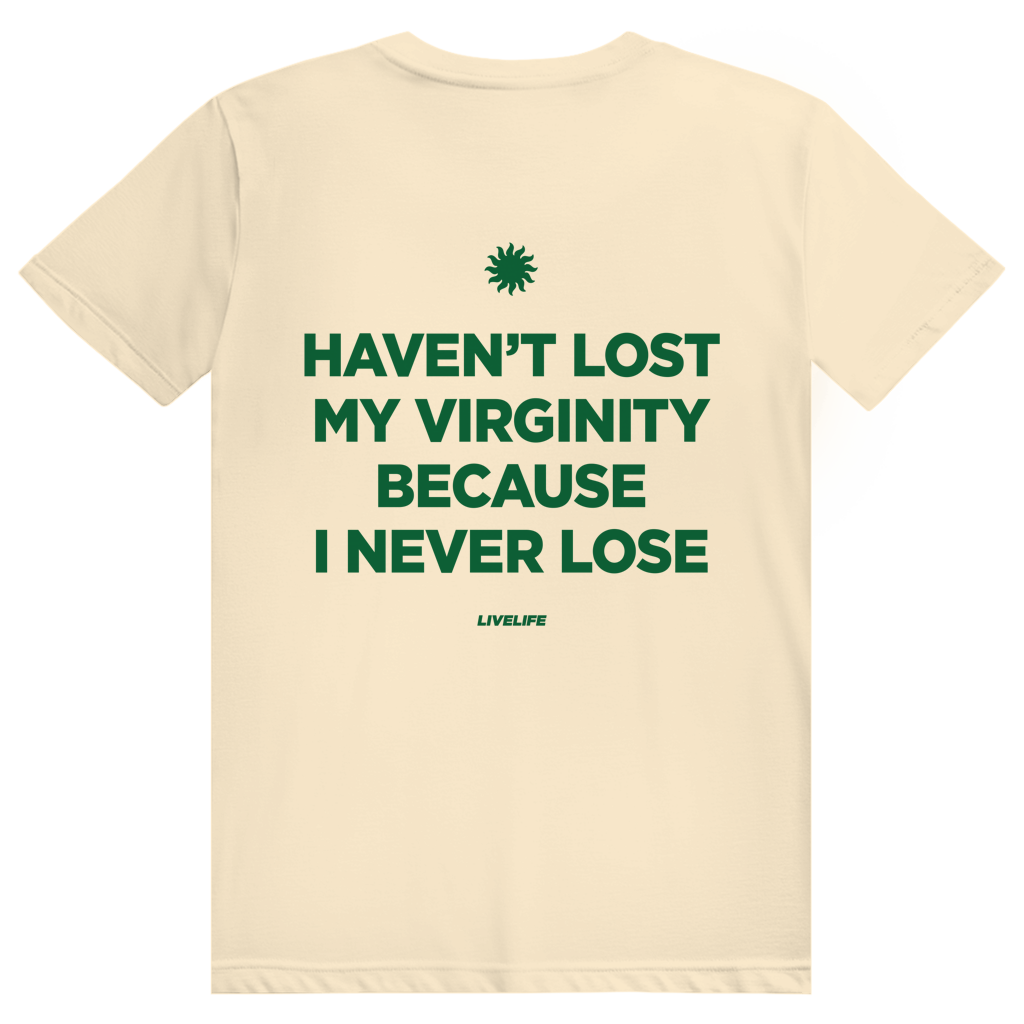 Haven't Lost My Virginity Because I Never Lose - Stylisches Selbstbewusstseins Statement - Premium Bio Unisex (Rückendruck) T-Shirt