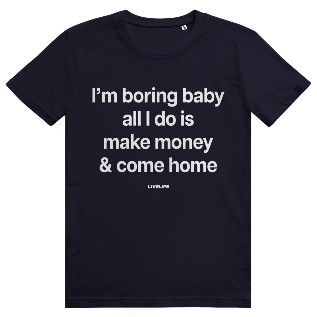 I'm Boring Baby - Charmantes Anti Hype Statement - Premium Bio Unisex T-Shirt