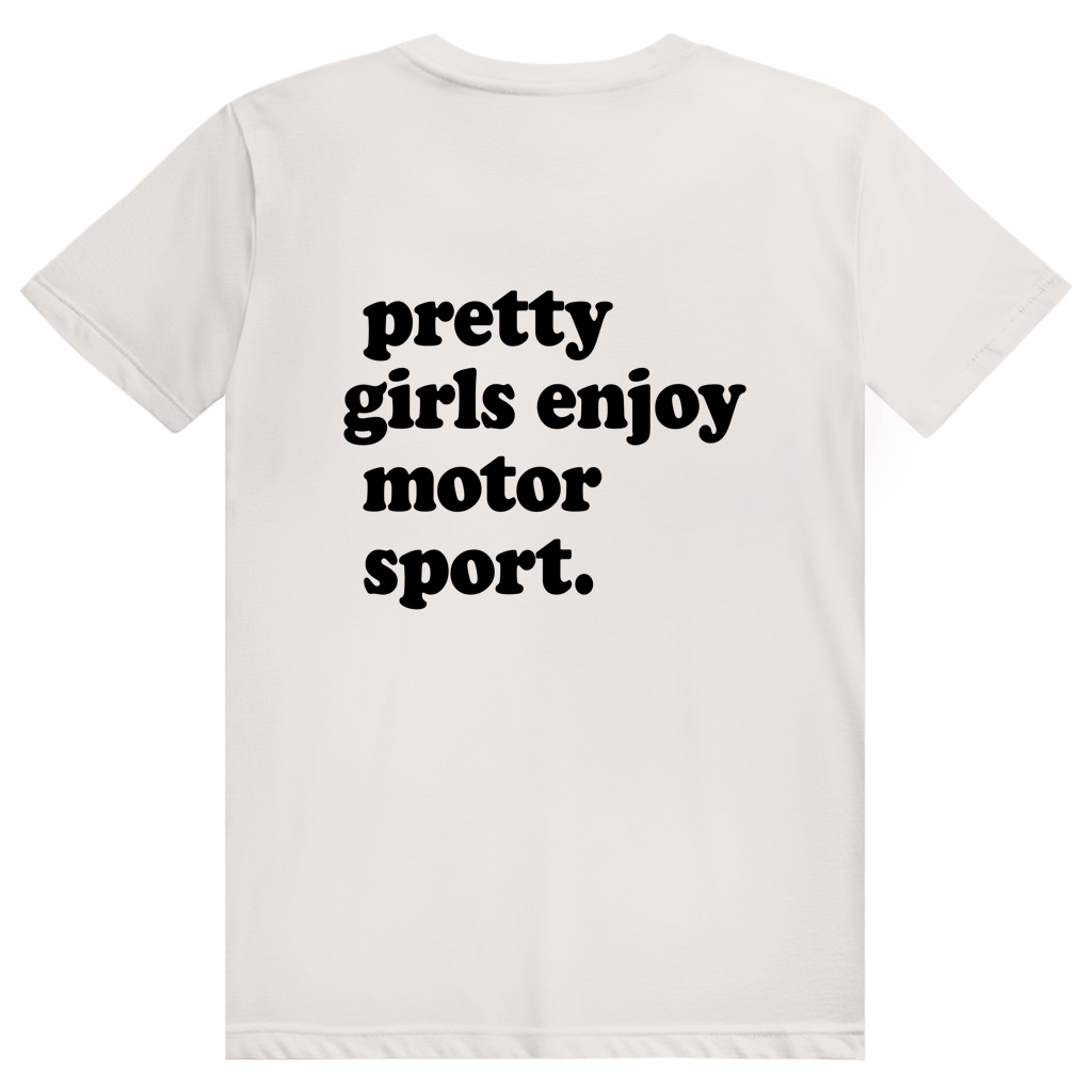 Pretty Girls Enjoy Motorsport - Lustiges Motorsport Statement - Premium Bio Unisex (Rückendruck) T-Shirt