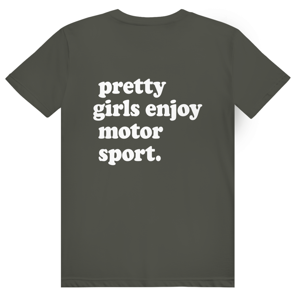 Pretty Girls Enjoy Motorsport - Lustiges Motorsport Statement - Premium Bio Unisex (Rückendruck) T-Shirt