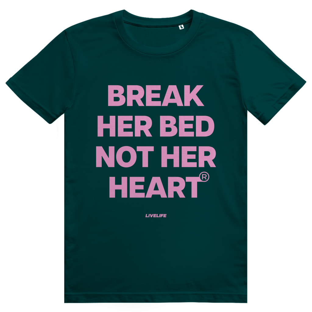 Break Her Bed Not Her Heart - Freches Sex Statement - Premium Bio Unisex T-Shirt