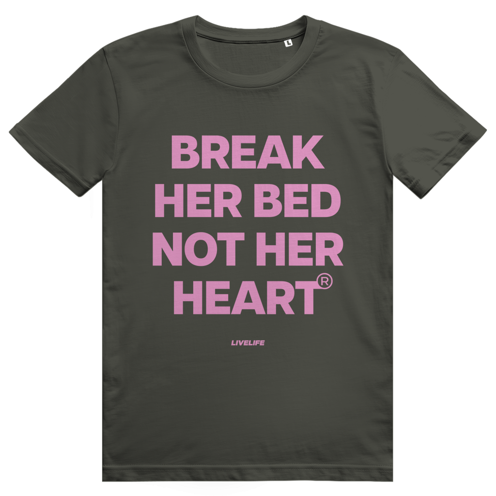 Break Her Bed Not Her Heart - Freches Sex Statement - Premium Bio Unisex T-Shirt