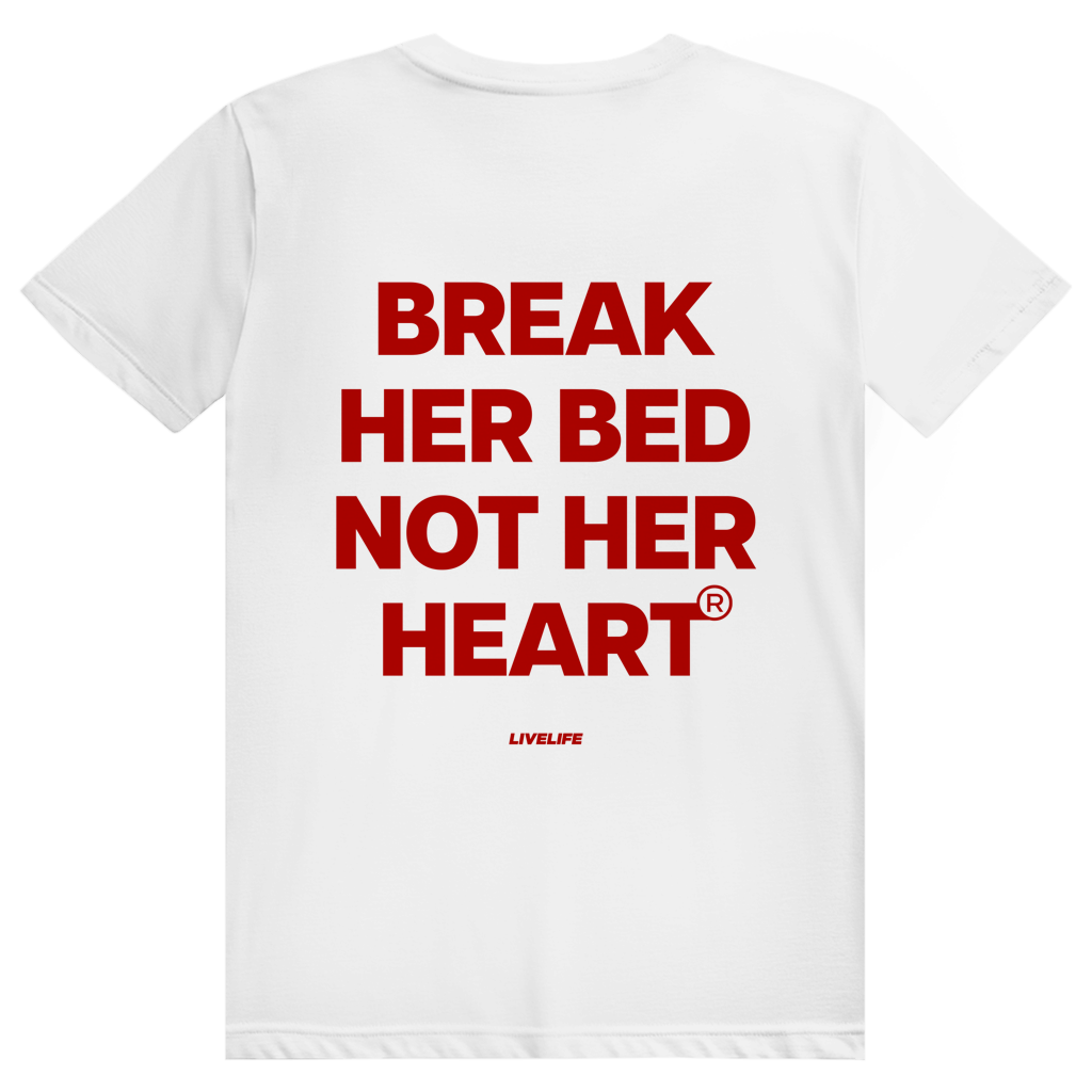 Break Her Bed Not Her Heart - Freches Sex Statement - Premium Bio Unisex (Rückendruck) T-Shirt