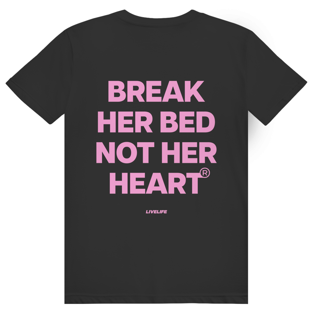 Break Her Bed Not Her Heart - Freches Sex Statement - Premium Bio Unisex (Rückendruck) T-Shirt
