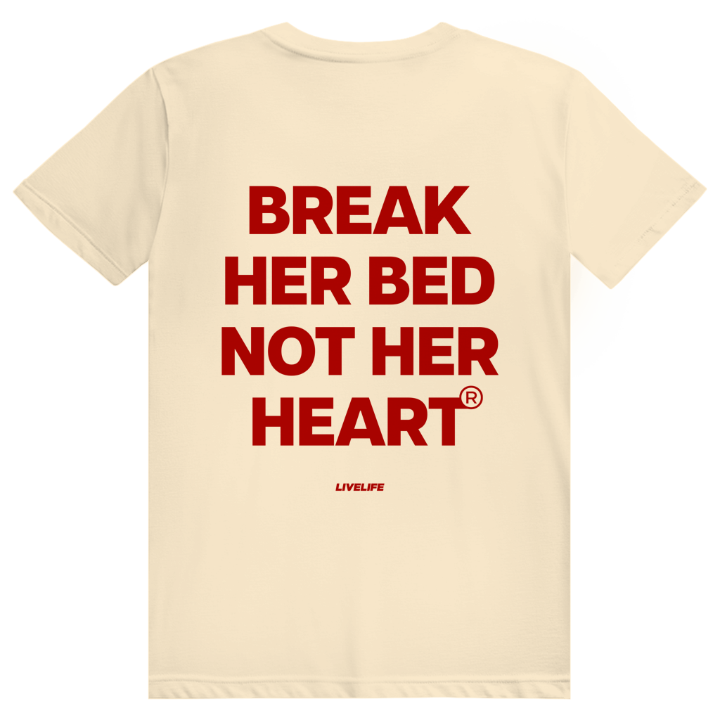 Break Her Bed Not Her Heart - Freches Sex Statement - Premium Bio Unisex (Rückendruck) T-Shirt