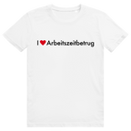 I Love Arbeitszeitbetrug - Lustiges Job Statement - Premium Bio Unisex T-Shirt
