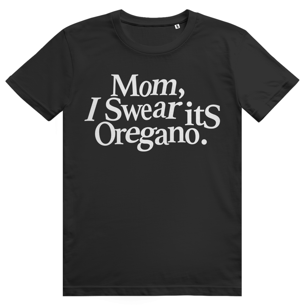Mom I Swear Its Oregano - Lustiges Weed Meme Statement - Premium Bio Unisex T-Shirt