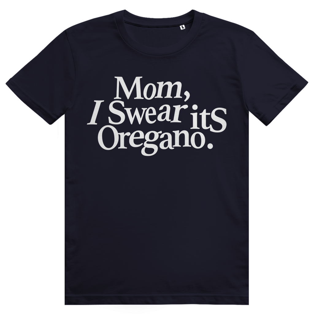 Mom I Swear Its Oregano - Lustiges Weed Meme Statement - Premium Bio Unisex T-Shirt