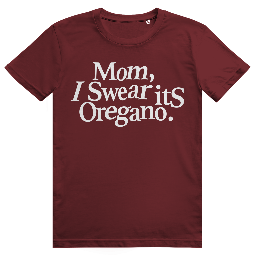 Mom I Swear Its Oregano - Lustiges Weed Meme Statement - Premium Bio Unisex T-Shirt