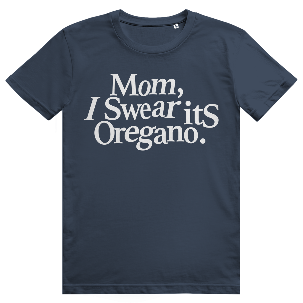 Mom I Swear Its Oregano - Lustiges Weed Meme Statement - Premium Bio Unisex T-Shirt