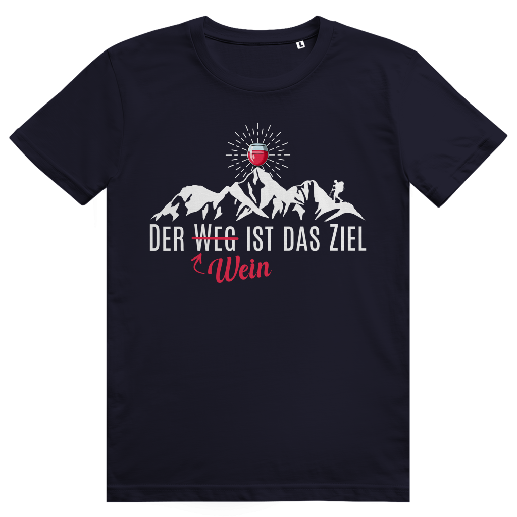 Der Wein ist das Ziel - Lustiges Wein Berge Wortspiel - Premium Bio Unisex T-Shirt