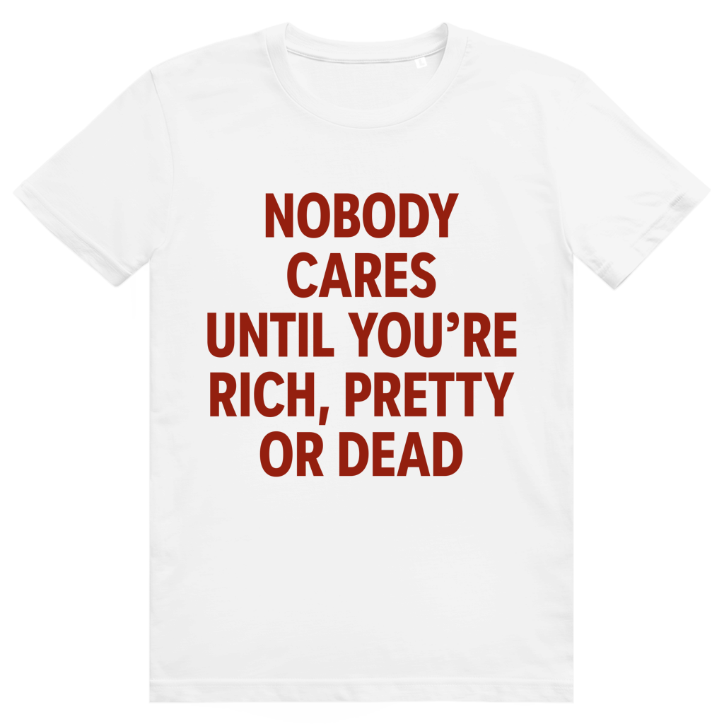 Nobody Cares Until Youre Rich - Freches Money Statement - Premium Bio Unisex T-Shirt
