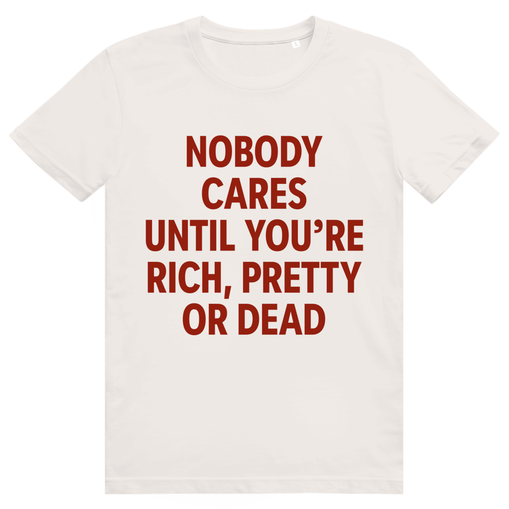 Nobody Cares Until Youre Rich - Freches Money Statement - Premium Bio Unisex T-Shirt