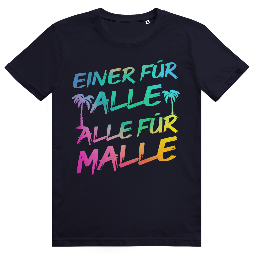 Einer für Alle. Alle für Malle. - Lustiger Bier Saufen Spruch - Premium Bio Unisex T-Shirt