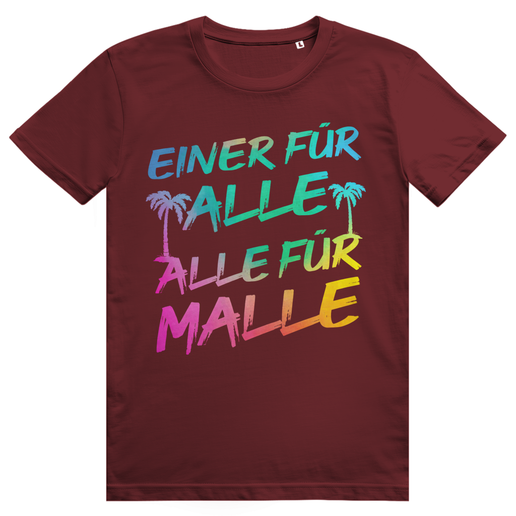 Einer für Alle. Alle für Malle. - Lustiger Bier Saufen Spruch - Premium Bio Unisex T-Shirt