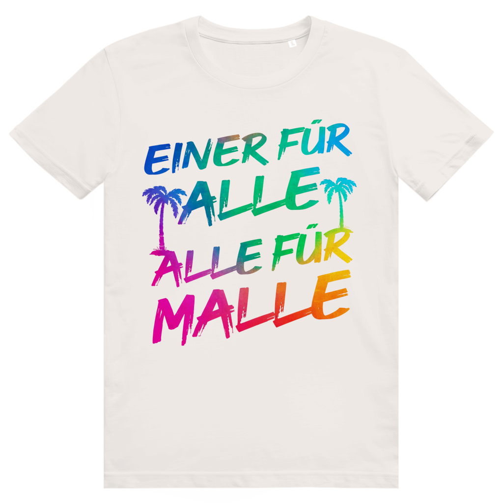 Einer für Alle. Alle für Malle. - Lustiger Bier Saufen Spruch - Premium Bio Unisex T-Shirt