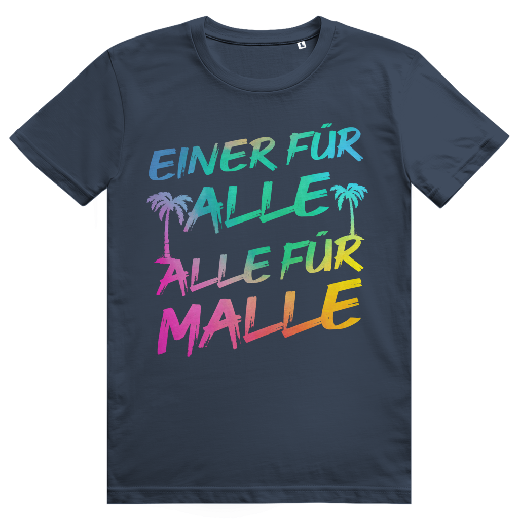 Einer für Alle. Alle für Malle. - Lustiger Bier Saufen Spruch - Premium Bio Unisex T-Shirt
