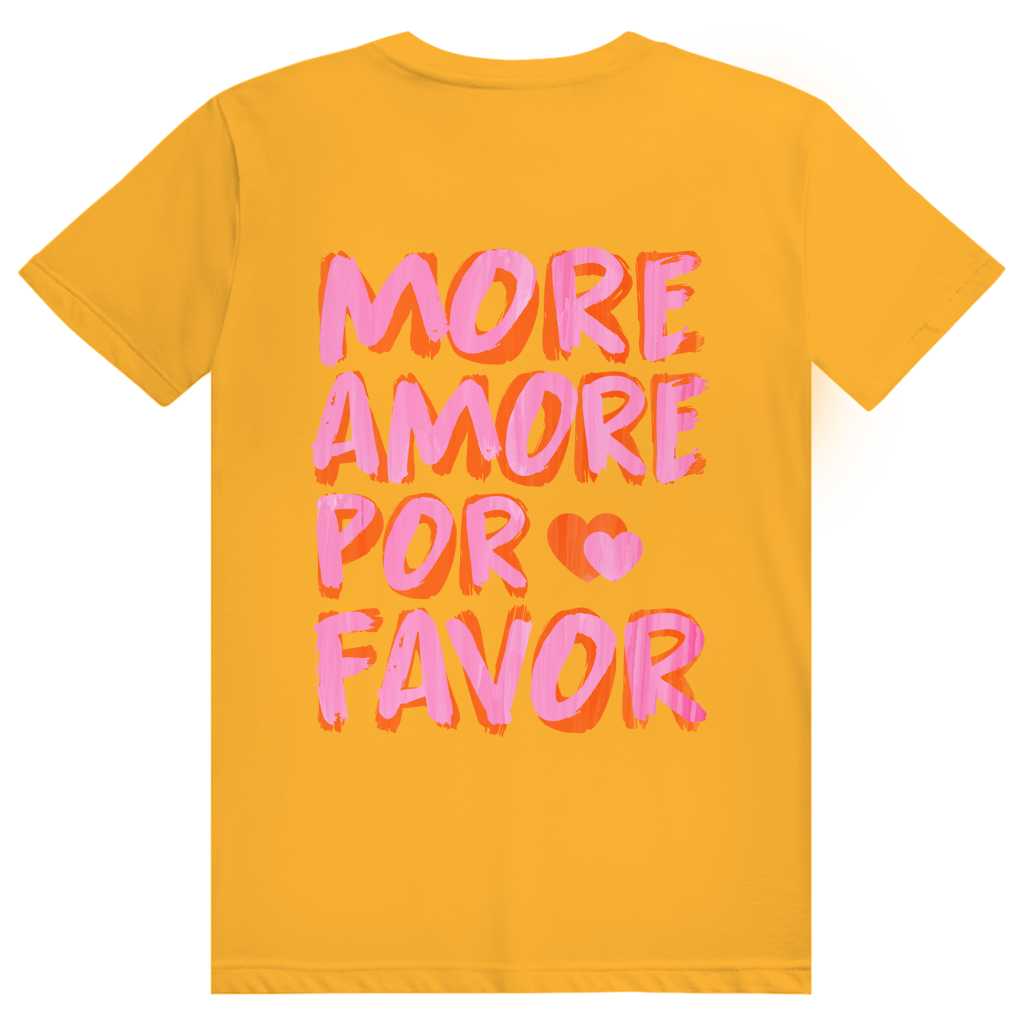 More Amore Por Favor - Mehr Liebe - Love Statement - Premium Bio Unisex (Rückendruck) T-Shirt